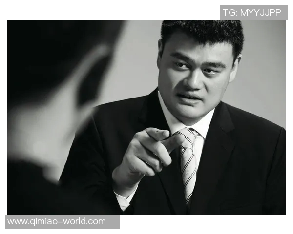 姚明财富的多元化来源与商业投资之路探析 姚明财富的多元化来源与商业投资之路探析